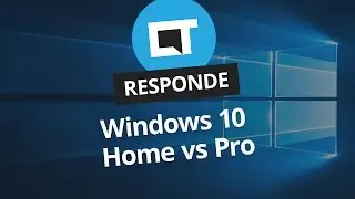 Qual é a diferença entre Windows 10 Home e Pro? [CT Responde]