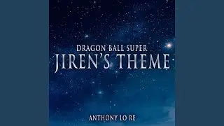 Jiren's Theme (From 