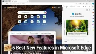 5 Best New Features in Microsoft Edge - Copilot, Workspaces, and more