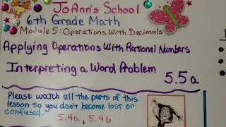 6th Grade Math 5.5a, Applying Operations With Rational Numbers, Interpreting a Word Problem