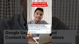 ChatGPT से लिखा हुआ Article Google में Rank नहीं होगा ? 