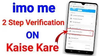 How To Turn On Imo 2 Step Verification - imo 2 step verication