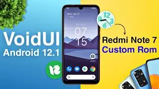 VoidUI Android 12.1 Custom Rom | Redmi Note 7 | VoidUI Rom Review