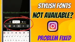 Instagram New Stylish Font Features Not Showing Problem Solved || Sparkle,Neon, Typewriter,Pop,Jump