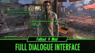 Fallout 4 Mod: Full Dialogue Interface