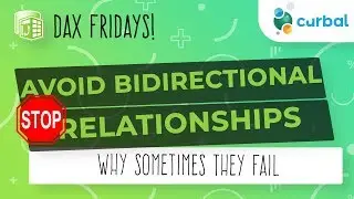 DAX Fridays! #121: Why you should avoid bi-directional relationships