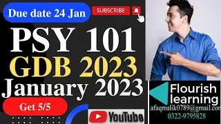 PSY101  GDB  Solution 2023 / PSY 101 GDB Solution Fall 2022 /PSY 101 GDB 2023/ PSY 101 GDB Fall 2022