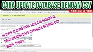 CARA UPDATE DATABASE DENGAN CSV EXCEL  | USE CSV FOR UPDATE DATA TABLE IN PHPMYADMIN