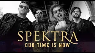 Spektra Our Time is Now - Official Lyric Video