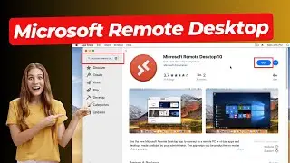 How to install Microsoft Remote Desktop on Mac | Microsoft Remote Desktop