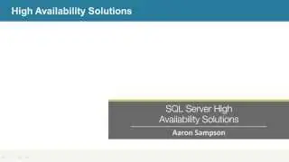 Microsoft SQL Server 2014 - Designing BI Solutions: SQL Server High Availability Solutions