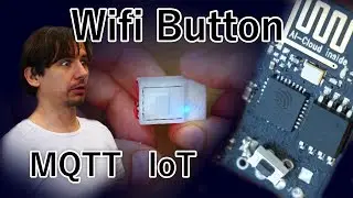 The Smallest WiFi Button in the World (ESP8266, MQTT, IFTTT)