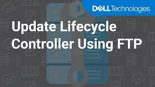 Update Lifecycle Controller Using FTP