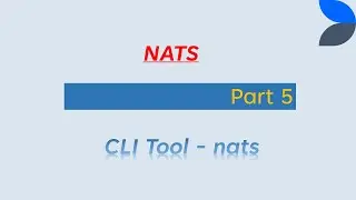 Learning and using NATS Connectivity Technology - Part 5