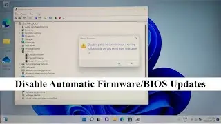 Tutorial: Disabling Automatic Firmware and UEFI Updates in Windows 11 for UEFI-Based Systems