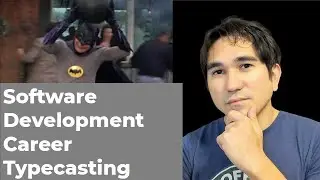 Dont get typecast in your developer role!