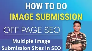 How to Do Image Submission in SEO | Off Page SEO Techniques | Multiple Image Submission Sites in SEO