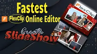 FASTEST ONLINE VIDEO EDITOR | FLEX CLIP | ONLINE VIDEO EDITOR