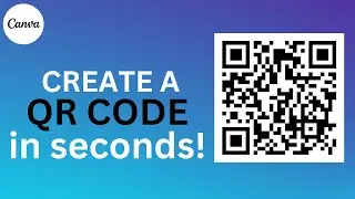 QR CODES | How To Create QR Codes In Canva FOR FREE | For Beginners 2024