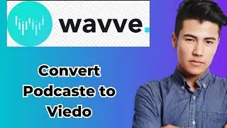 How To Make Wavve Video From Podcast Like PRO