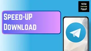 How to Speed Up Telegram Download (2024)