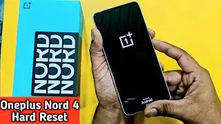 Oneplus Nord 4 Hard Reset | How to remove pattern lock | factory reset