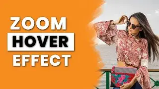 Image Zoom Hover Effect | CSS Image Hover Effect