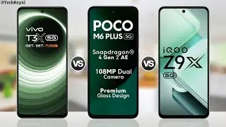 Vivo T3x 5g vs Poco M6 Plus 5g vs IQOO Z9x 5g || Full Comparison