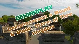 Отправляемся в Mount & Blade. Storm Of The Three Kingdom