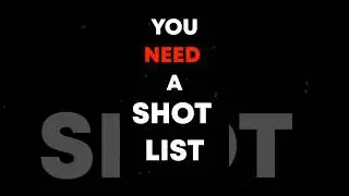 Why every film NEEDS a Shot List!