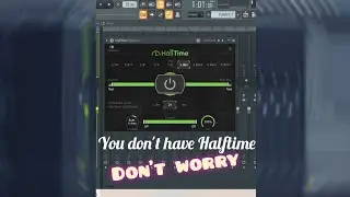 Make Effect Like Half Time For Free In FL Studio