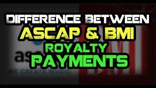 Difference Between ASCAP & BMI Royalty Payments