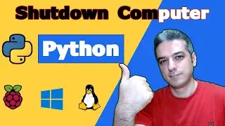 How to shutdown a computer using Python | Windows, Linux and Raspberry Pi