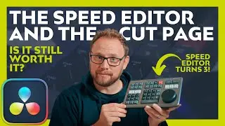 Unlock Your Video Editing Potential with the Speed Editor & Cut Page