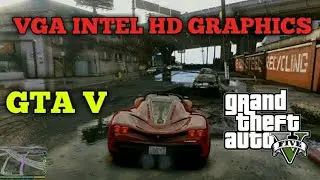 VGA INTEL HD GRAPHICS GTA V TEST [HP envi m6 Sleekbook]