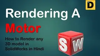 Rendering in SolidWorks I Hindi I Vinod Cumar Designs