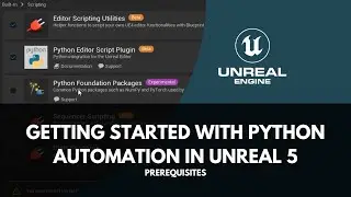 Getting Started With Python Automation In Unreal Engine 5 - Initial Editor Setup