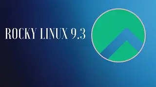 Rocky Linux 9.3: Whats New, Changes, and Upgrades