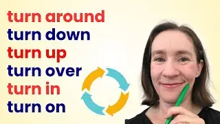 10 phrasal verbs with TURN + Quiz