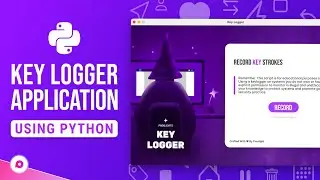 How To Create A Keylogger Software Using Python |Tkinter Tutorial|Programming Tutorial For Beginners