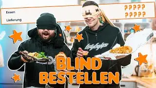 Wir BESTELLEN BLIND das KRASSESTE Essen für den anderen