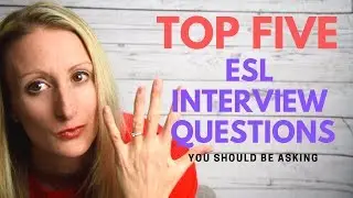 Teaching English Interview Questions - YOU SHOULD BE ASKING