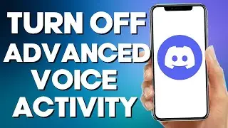 How to Turn off Advanced Voice activity on DIscord Mobile