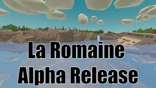 La Romaine Alpha Release