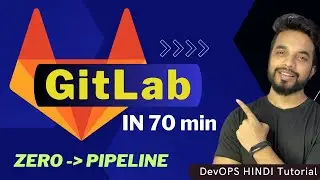 GitLab Masterclass: Create Pipelines in 1 Hour! 🔥 [HINDI]