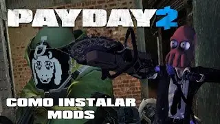 [PAYDAY 2] Como instalar Mods (mod_overrides, BLT, Beardlib y Bundle modder)