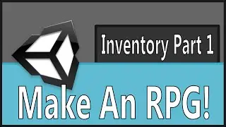 Make An RPG: Inventory System Part 1