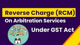 RCM on Services supplied by an arbitral tribunal to a business entity
