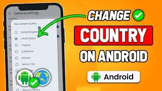 How to Change Country On Android (2024 New Method)