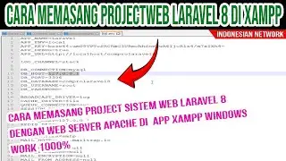 CARA MEMASANG PROJECT SISTEM WEB LARAVEL DI WEB SERVER APACHE XAMPP